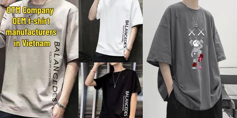OEM T-shirt Vietnam – Reliable Custom Apparel Partner for Global Brands 1 5